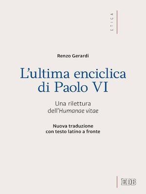 cover image of L' Ultima enciclica di Paolo VI